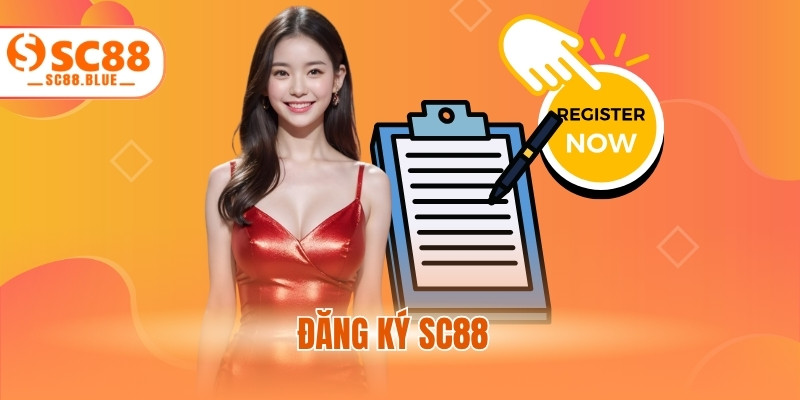 Đăng Ký SC88 - Cập Nhật Điều Kiện Và Hướng Dẫn Chi Tiết 2025